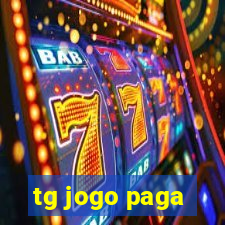 tg jogo paga